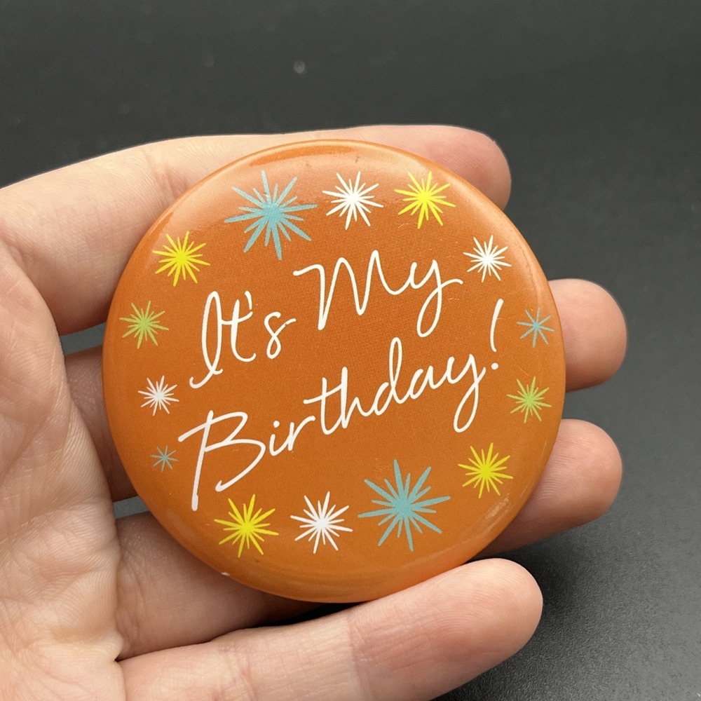 It's‎ My Birthday! Button Pin